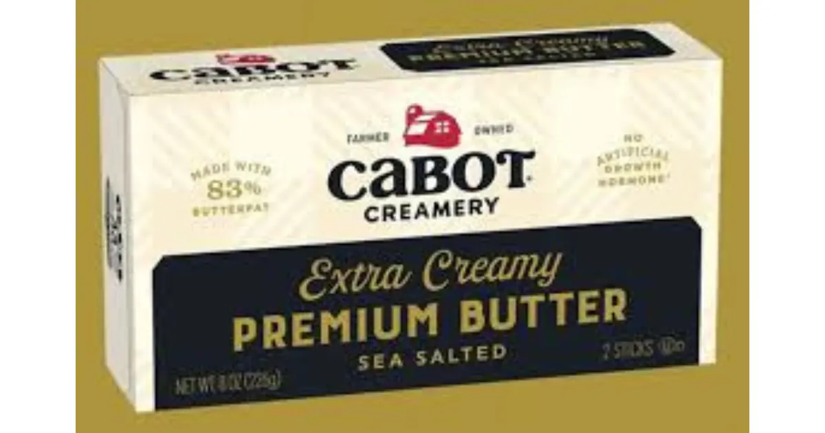 Cabot Creamery Has Recalled 189 Cases of Butter Due to Coliform Bacteria